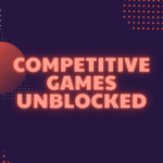 Competitive Games Unblocked